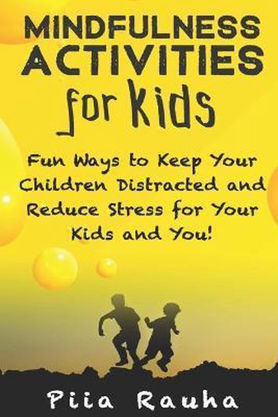 Piia Rauha- Mindfulness Activities for Kids - cover