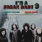 I'm A Freak Baby 3 - A Further Journey Through The