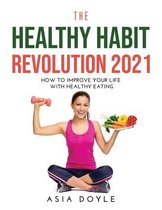 The Healthy Habit Revolution 2021