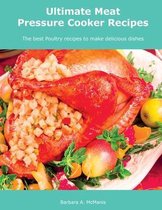 Ultimate Meat Pressure Cooker Recipes