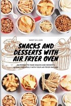 Snacks and Desserts with Air Fryer Oven