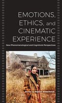 Emotions, Ethics, and Cinematic Experience