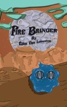 Fire Bringer