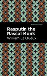 Mint Editions (Nonfiction Narratives: Essays, Speeches and Full-Length Work) - Rasputin the Rascal Monk