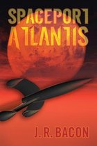 Birth of the Gods- Spaceport Atlantis