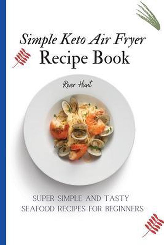 Simple Keto Air Fryer Recipe Book - cover