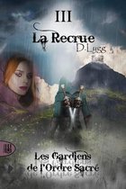 Les Gardiens de l'Ordre Sacre - Tome 3