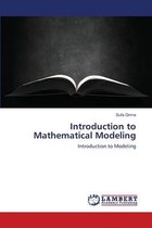 Introduction to Mathematical Modeling