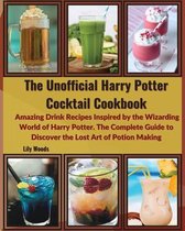 The Unofficial Harry Potter Cocktail Cookbook