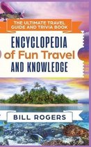 The Ultimate Travel Guide and Trivia Book - Hardcover Version