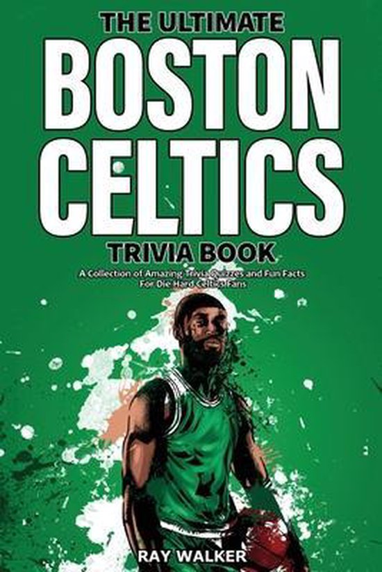 The Ultimate Boston Celtics Trivia Book - cover