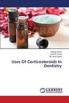 Uses Of Corticosteroids In Dentistry