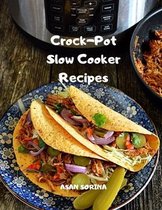 Crock-Pot Slow Cooker Recipes