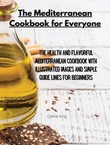 The Mediterranean Cookbook for Everyone