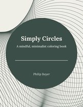 Simply Coloring Books- Simply Circles