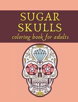 Sugar Skulls Coloring Book