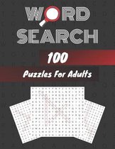 Word Search 100 Puzzles For Adults Large Print Edition