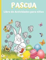 PASCUA Libro de Actividades para ninos: Cuadernos para ninos mas de 50 actividades divertidas