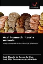 Axel Honneth i teoria uznania