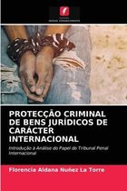 Protecção Criminal de Bens Jurídicos de Carácter Internacional