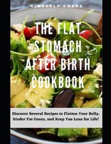 The Flat Stomach After Birth Cookbook