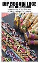 DIY Bobbin Lace for Beginners