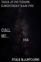 Call Me... Dee
