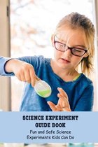 Science Experiment Guide Book