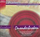 Ononderbroken - Psalmen opnieuw getoonzet volume 2 / Christelijk gemengd koor De Zeeklank - Johan Bredewout / Marcel van de Ketterij orgel - André van Vliet vleugel - Arjan & Edith