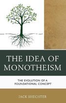The Idea of Monotheism