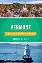 Off the Beaten Path Series- Vermont Off the Beaten Path®
