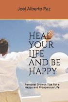 Heal your Life and Be Happy