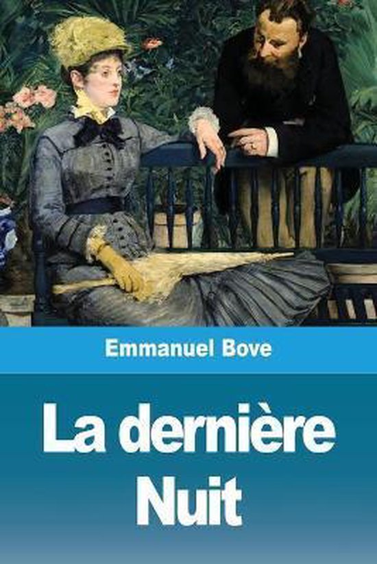 Livre 'La dernière Nuit' par Emmanuel Bove avec une peinture d'un homme et d'une femme.
