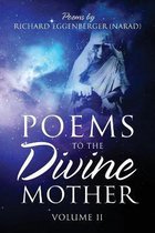 Poems to the Divine Mother Volume II