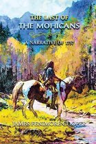 The Last of the Mohicans; A narrative of 1757