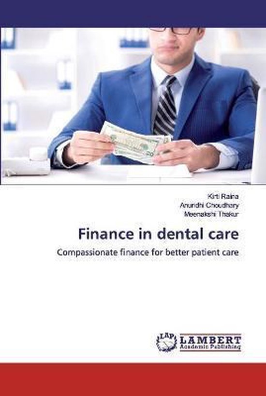 Finance in dental care 9786200325778 KIRTI RAINA Boeken