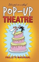 Pop-Up Theatre
