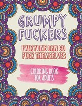 Everyone Can Go Fuck Themselves Coloring Book