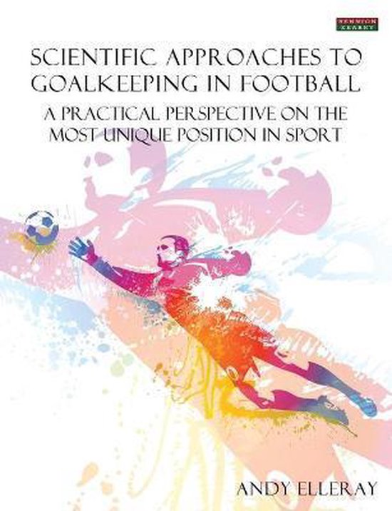Scientific Approaches to Goalkeeping in Football - cover