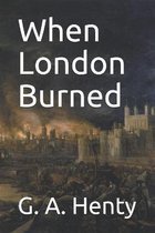 When London Burned