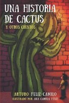 Cuentos de Niños-Una Historia de Cactus y Otros Cuentos