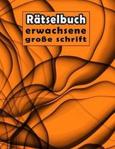 Ratselbuch erwachsene grosse schrift