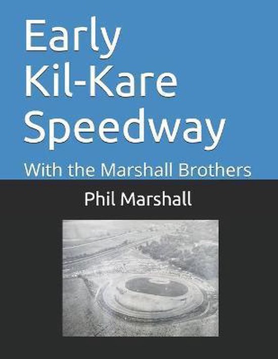 Early Kil-Kare Speedway - cover
