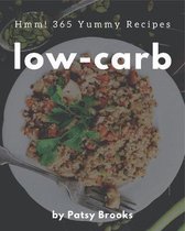 Hmm! 365 Yummy Low-Carb Recipes