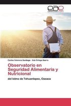 Observatorio en Seguridad Alimentaria y Nutricional