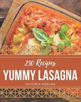 250 Yummy Lasagna Recipes