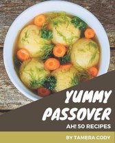 Ah! 50 Yummy Passover Recipes