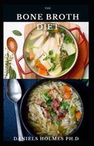 The Bone Broth Diet