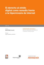 Monografía Revista Tecnologías 19 - El derecho al olvido digital como remedio frente a la hipermnesia de internet