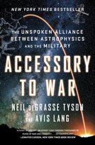 Accessory to War – The Unspoken Alliance Between Astrophysics and the Military